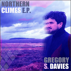 Gregory S Davies - Northern Climes EP